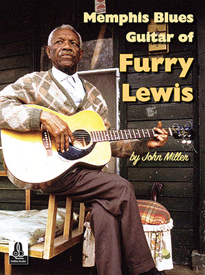 Memphis Blues Guitar of Furry Lewis