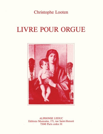 Looten Livre Pour Orgue Organ Book