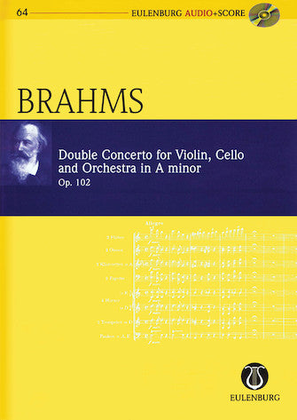 Brahms - Double Concerto for Violin, Cello, Orchestra in A-minor Op. 102