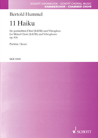 11 Haiku Op. 41b SATB Chorus and Vibraphone