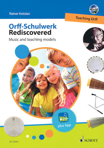 Orff-Schulwerk Rediscovered - Teaching Orff: Book/DVD Music and Teaching Models