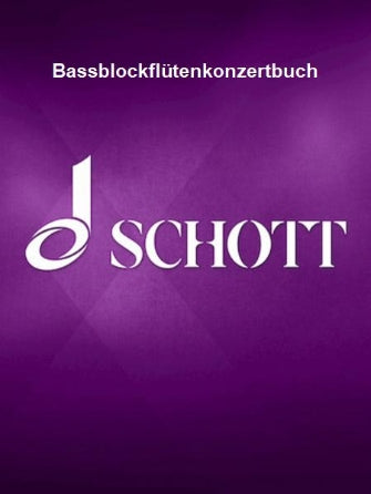 Bassblockfl?tenkonzertbuch Bass Recorder Concert Book