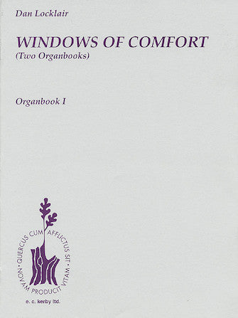 Windows Of Comfort (Two Organbooks) - Organbook I