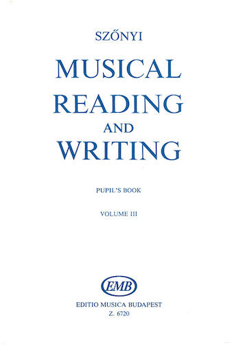 Musical Reading & Writing - Exercise Book Volume 3