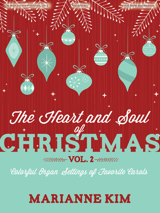 The Heart and Soul of Christmas, Vol. 2 - Organ collection