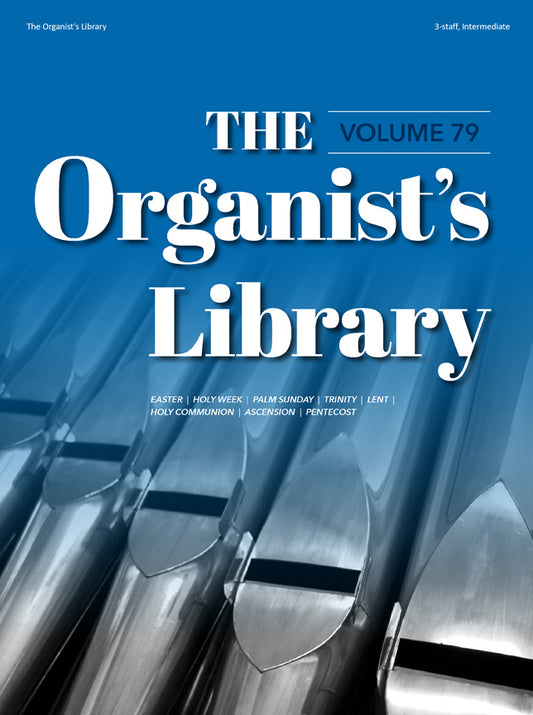 The Organist's Library, Vol. 79