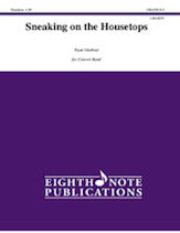 Sneaking on the Housetops