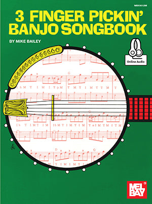 3 Finger Pickin Banjo Songbook