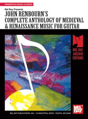 Complete Anthology of Medieval & Renaissance Music for Guitar