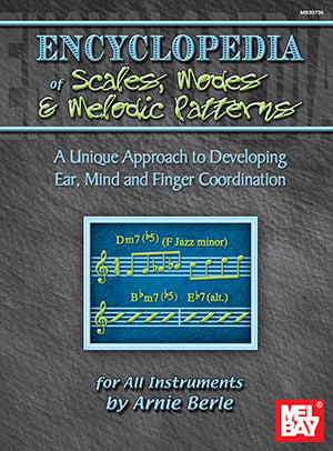 Encyclopedia of Scales, Modes & Melodic Patterns