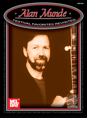 Alan Munde - Festival Favorites Revisited