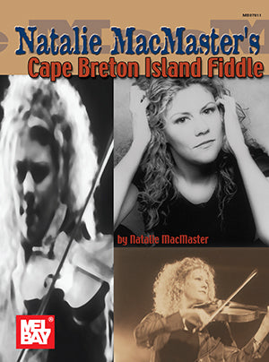 Natalie MacMasters - Cape Breton Island Fiddle
