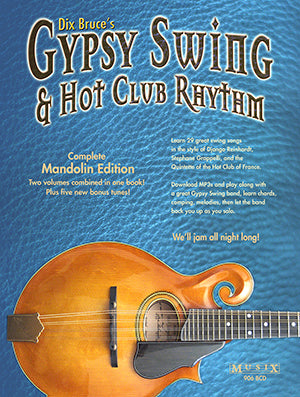 Gypsy Swing & Hot Club Rhythm Complete Mandolin Edition