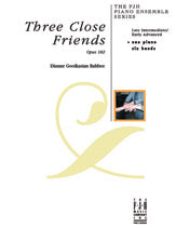 Three Close Friends