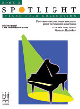 Spotlight Piano Solo Collection, Book 3