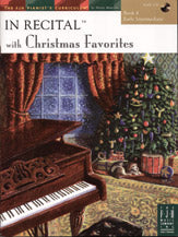 In Recital® with Christmas Favorites, Book 4