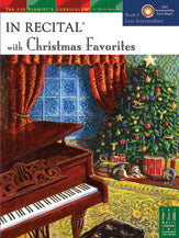 In Recital® with Christmas Favorites, Book 6