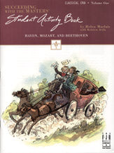 Succeeding with the Masters®, Student Activity Book, Classical Era, Volume One