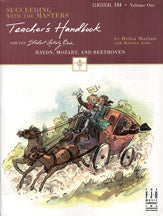 Succeeding with the Masters®, Teacher's Handbook, Classical Era, Volume One