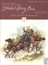 Succeeding with the Masters®, Student Activity Book, Classical Era, Volume Two