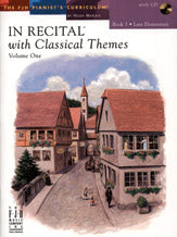 In Recital® with Classical Themes, Volume One, Book 3