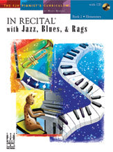 In Recital® with Jazz, Blues & Rags, Book 2