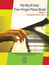 My Big & Easy Five-Finger Piano, Volume 1