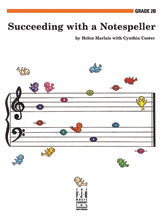 Succeeding with a Notespeller, Grade 2B