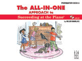 The All-in-One Approach to Succeeding at the Piano, Preparatory Book A