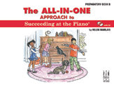 The All-in-One Approach to Succeeding at the Piano, Preparatory Book B