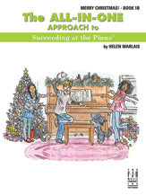 The All-in-One Approach to Succeeding at the Piano, Merry Christmas, Book 1B