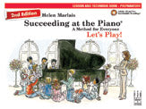 Succeeding at the Piano, Lesson & Technique Book - Preparatory (2nd Edition)