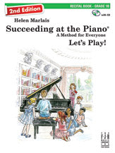Succeeding at the Piano, Recital Book - Grade 1B (2nd Edition)