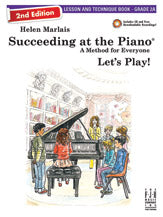 Succeeding at the Piano, Lesson & Technique Book - Grade 2A (2nd Edition)