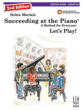 Succeeding at the Piano, Recital Book - Grade 2A (2nd Edition)