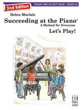 Succeeding at the Piano, Theory and Activity Book - Grade 2A (2nd Edition)