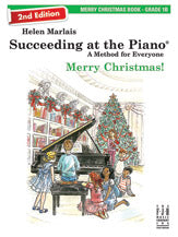 Succeeding at the Piano, Merry Christmas Book - Grade 1B (2nd Edition)