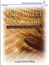 How Sweet the Sound