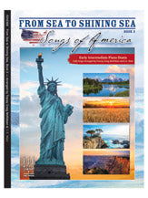 From Sea to Shining Sea, Songs of America, Book 2