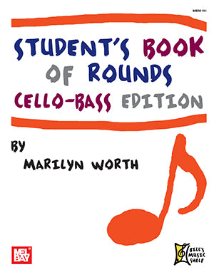 Students Book of Rounds: Cello-Bass Edition