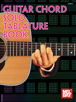 Guitar Chord Solo Tablature Book
