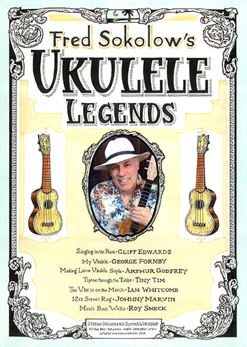 Fred Sokolows Ukulele Legends