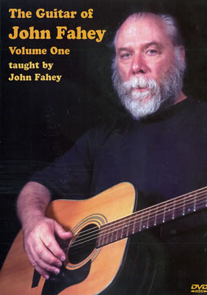 The Guitar of John Fahey Volume 1