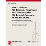 100 Technische Paraphrasen über Kreutzer-Etüden Band I Heft 1b