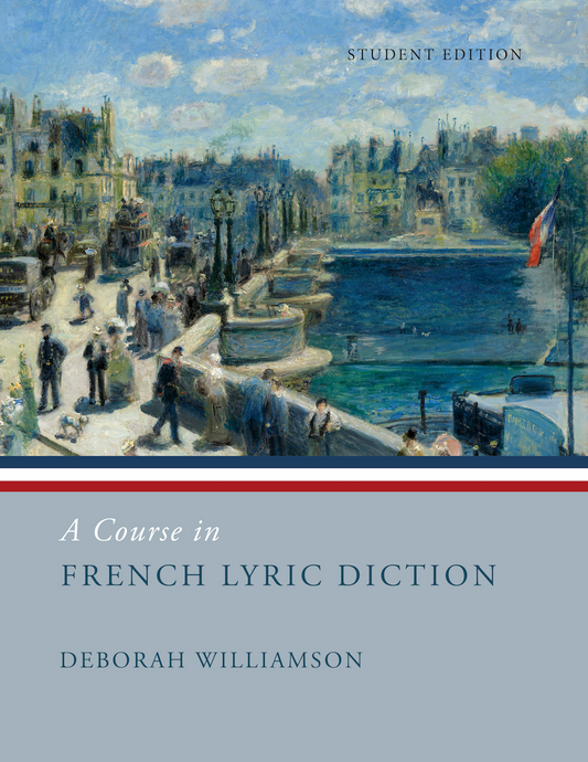 A Course in French Lyric Diction - Student edition